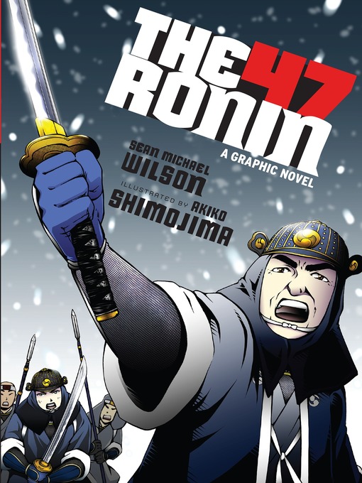 Title details for The 47 Ronin by Sean Michael Wilson - Available